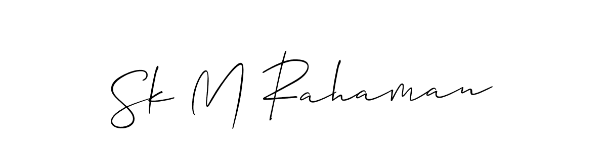 Design your own signature with our free online signature maker. With this signature software, you can create a handwritten (Allison_Script) signature for name Sk M Rahaman. Sk M Rahaman signature style 2 images and pictures png