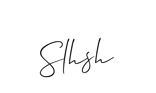 It looks lik you need a new signature style for name Slhsh. Design unique handwritten (Allison_Script) signature with our free signature maker in just a few clicks. Slhsh signature style 2 images and pictures png