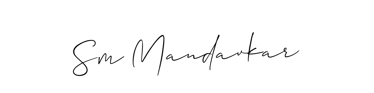 Make a short Sm Mandavkar signature style. Manage your documents anywhere anytime using Allison_Script. Create and add eSignatures, submit forms, share and send files easily. Sm Mandavkar signature style 2 images and pictures png