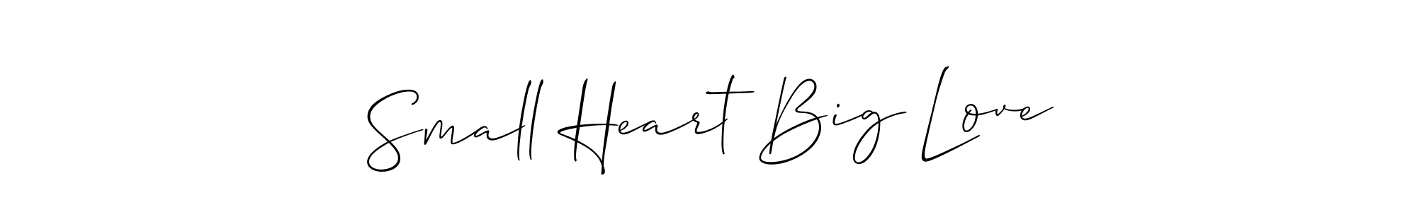 See photos of Small Heart Big Love official signature by Spectra . Check more albums & portfolios. Read reviews & check more about Allison_Script font. Small Heart Big Love signature style 2 images and pictures png