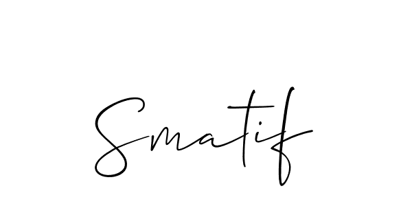 Make a beautiful signature design for name Smatif. With this signature (Allison_Script) style, you can create a handwritten signature for free. Smatif signature style 2 images and pictures png