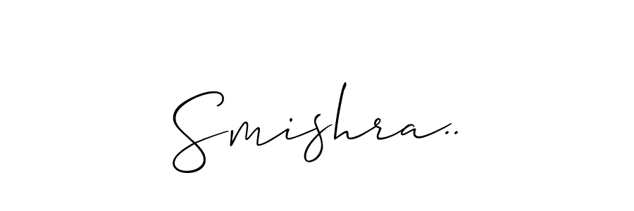 Make a beautiful signature design for name Smishra... With this signature (Allison_Script) style, you can create a handwritten signature for free. Smishra.. signature style 2 images and pictures png