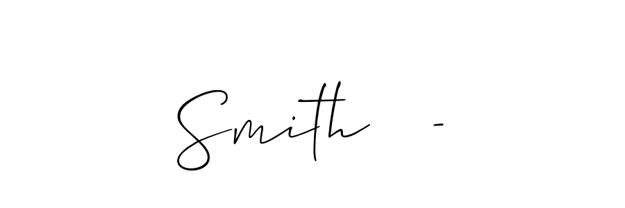 Make a beautiful signature design for name Smith   -. With this signature (Allison_Script) style, you can create a handwritten signature for free. Smith   - signature style 2 images and pictures png