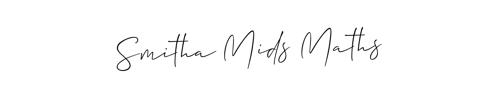 You should practise on your own different ways (Allison_Script) to write your name (Smitha Mids Maths) in signature. don't let someone else do it for you. Smitha Mids Maths signature style 2 images and pictures png