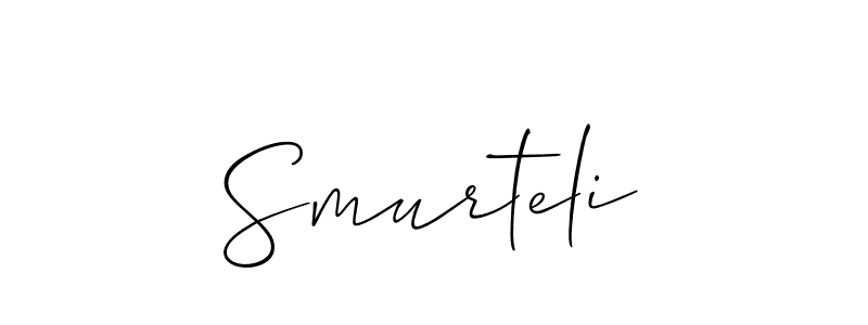 Design your own signature with our free online signature maker. With this signature software, you can create a handwritten (Allison_Script) signature for name Smurteli. Smurteli signature style 2 images and pictures png