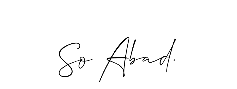 Also we have So Abad. name is the best signature style. Create professional handwritten signature collection using Allison_Script autograph style. So Abad. signature style 2 images and pictures png