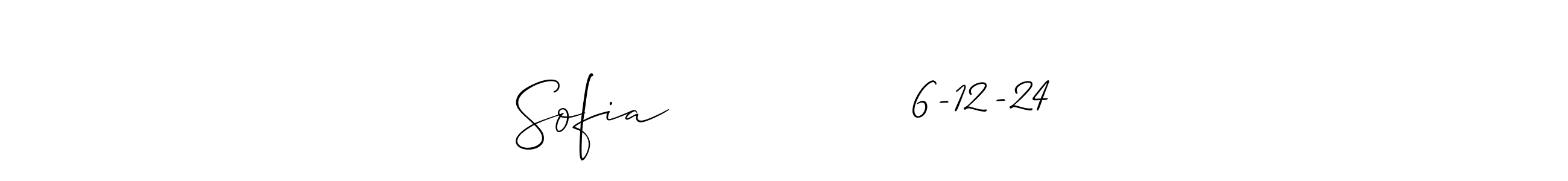 Sofia              6-12-24 stylish signature style. Best Handwritten Sign (Allison_Script) for my name. Handwritten Signature Collection Ideas for my name Sofia              6-12-24. Sofia              6-12-24 signature style 2 images and pictures png