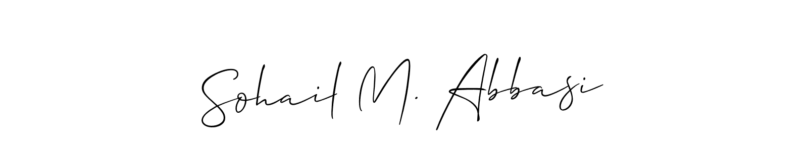 It looks lik you need a new signature style for name Sohail M. Abbasi. Design unique handwritten (Allison_Script) signature with our free signature maker in just a few clicks. Sohail M. Abbasi signature style 2 images and pictures png