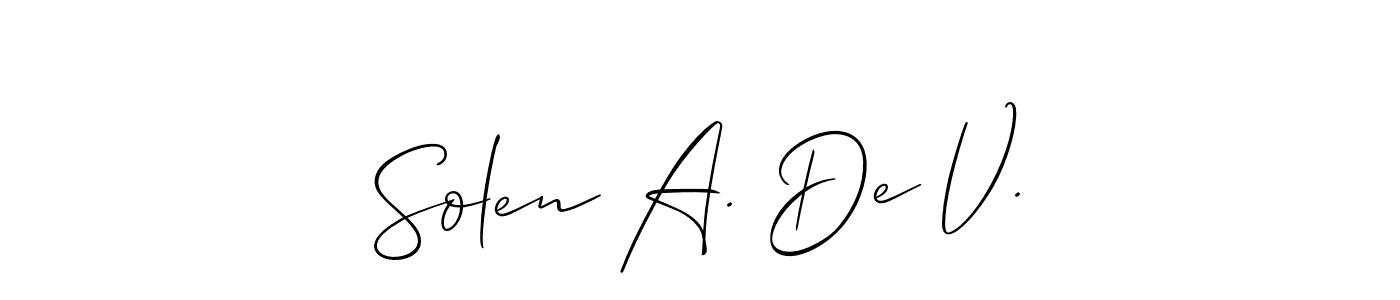 You should practise on your own different ways (Allison_Script) to write your name (Solen A. De V.) in signature. don't let someone else do it for you. Solen A. De V. signature style 2 images and pictures png