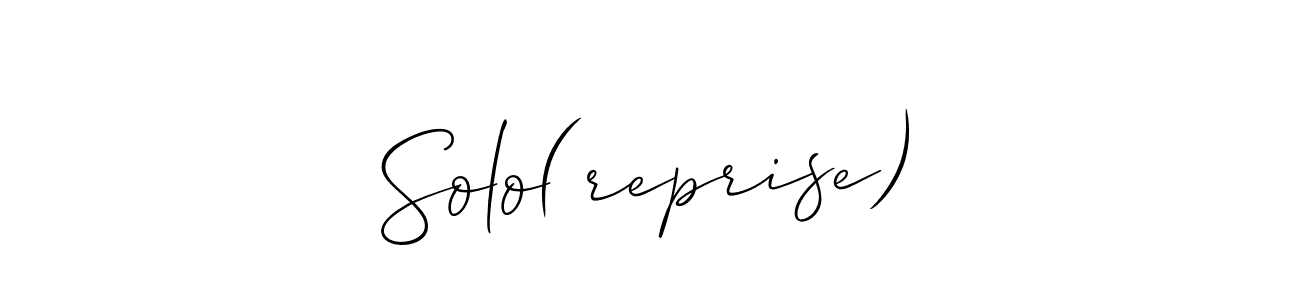 The best way (Allison_Script) to make a short signature is to pick only two or three words in your name. The name Solo(reprise) include a total of six letters. For converting this name. Solo(reprise) signature style 2 images and pictures png