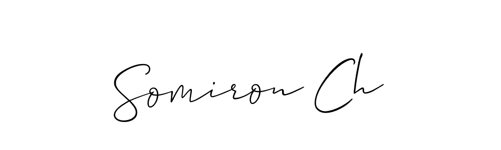 You should practise on your own different ways (Allison_Script) to write your name (Somiron Ch) in signature. don't let someone else do it for you. Somiron Ch signature style 2 images and pictures png