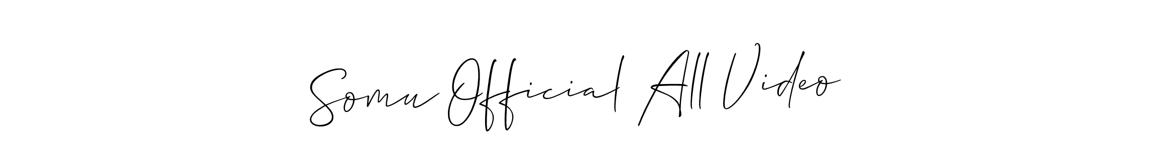 How to Draw Somu Official All Video signature style? Allison_Script is a latest design signature styles for name Somu Official All Video. Somu Official All Video signature style 2 images and pictures png