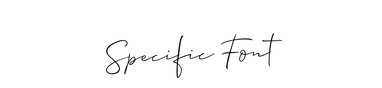 How to make Specific Font signature? Allison_Script is a professional autograph style. Create handwritten signature for Specific Font name. Specific Font signature style 2 images and pictures png