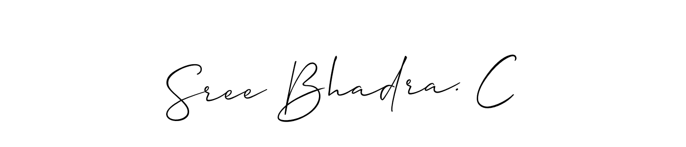 Make a short Sree Bhadra. C signature style. Manage your documents anywhere anytime using Allison_Script. Create and add eSignatures, submit forms, share and send files easily. Sree Bhadra. C signature style 2 images and pictures png