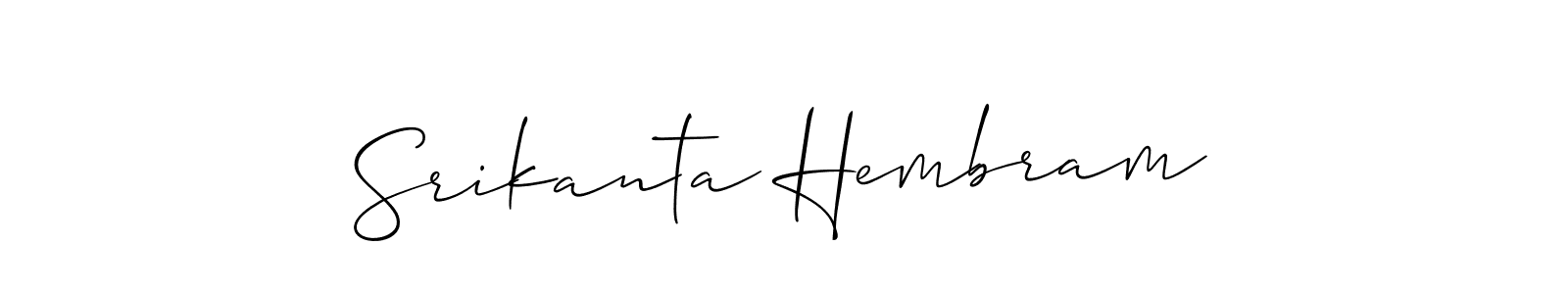 Make a short Srikanta Hembram signature style. Manage your documents anywhere anytime using Allison_Script. Create and add eSignatures, submit forms, share and send files easily. Srikanta Hembram signature style 2 images and pictures png