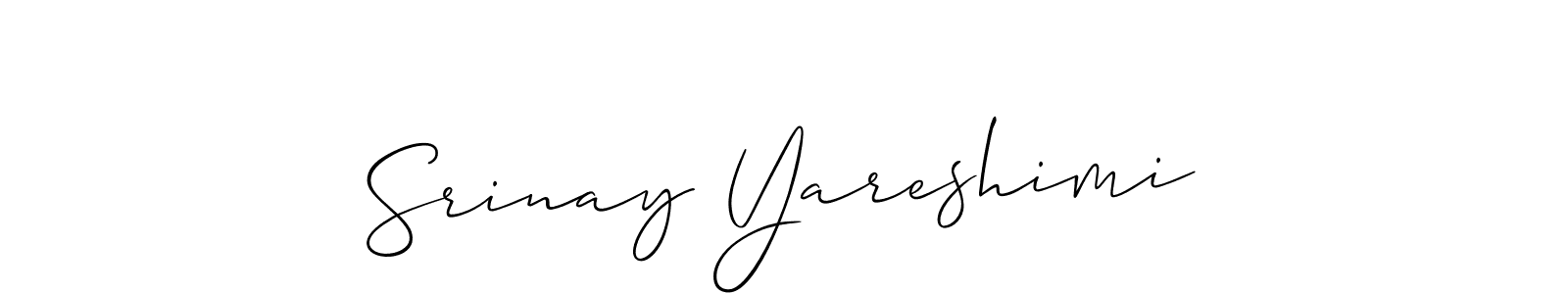 The best way (Allison_Script) to make a short signature is to pick only two or three words in your name. The name Srinay Yareshimi include a total of six letters. For converting this name. Srinay Yareshimi signature style 2 images and pictures png