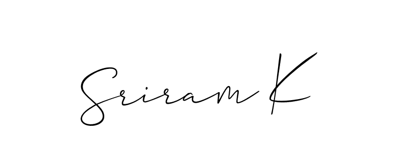 It looks lik you need a new signature style for name Sriram K. Design unique handwritten (Allison_Script) signature with our free signature maker in just a few clicks. Sriram K signature style 2 images and pictures png