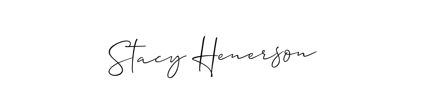 How to make Stacy Henerson signature? Allison_Script is a professional autograph style. Create handwritten signature for Stacy Henerson name. Stacy Henerson signature style 2 images and pictures png