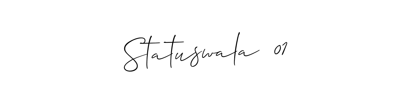 Create a beautiful signature design for name Statuswala  01. With this signature (Allison_Script) fonts, you can make a handwritten signature for free. Statuswala  01 signature style 2 images and pictures png