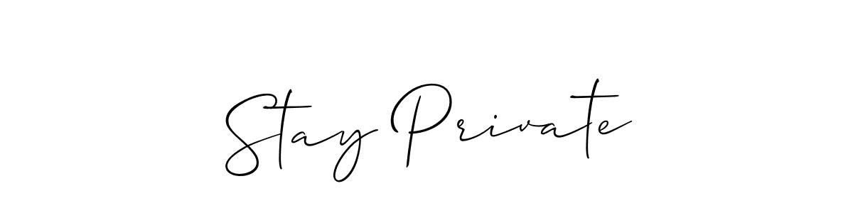 Once you've used our free online signature maker to create your best signature Allison_Script style, it's time to enjoy all of the benefits that Stay Private name signing documents. Stay Private signature style 2 images and pictures png