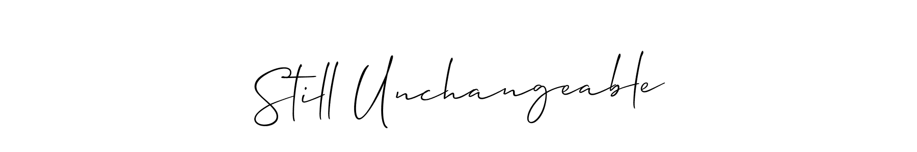 You should practise on your own different ways (Allison_Script) to write your name (Still Unchangeable) in signature. don't let someone else do it for you. Still Unchangeable signature style 2 images and pictures png
