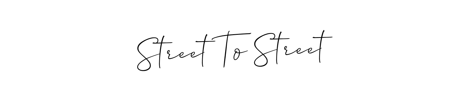 The best way (Allison_Script) to make a short signature is to pick only two or three words in your name. The name Street To Street include a total of six letters. For converting this name. Street To Street signature style 2 images and pictures png