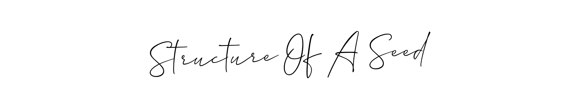 Design your own signature with our free online signature maker. With this signature software, you can create a handwritten (Allison_Script) signature for name Structure Of A Seed. Structure Of A Seed signature style 2 images and pictures png