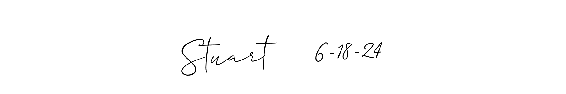 Design your own signature with our free online signature maker. With this signature software, you can create a handwritten (Allison_Script) signature for name Stuart     6-18-24. Stuart     6-18-24 signature style 2 images and pictures png
