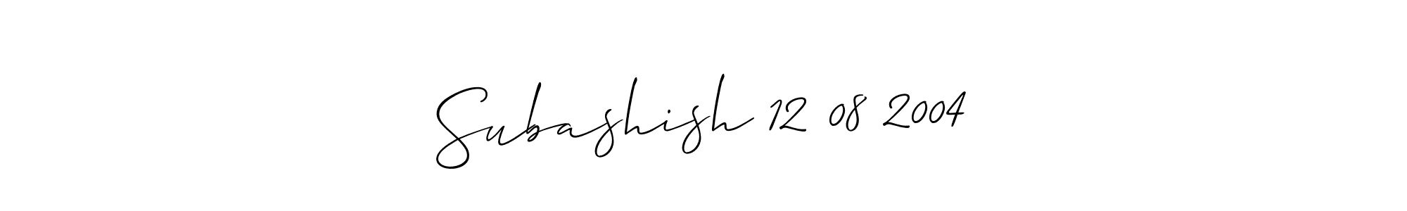Make a beautiful signature design for name Subashish 12 08 2004. With this signature (Allison_Script) style, you can create a handwritten signature for free. Subashish 12 08 2004 signature style 2 images and pictures png