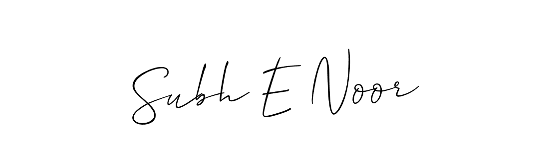 How to make Subh E Noor signature? Allison_Script is a professional autograph style. Create handwritten signature for Subh E Noor name. Subh E Noor signature style 2 images and pictures png