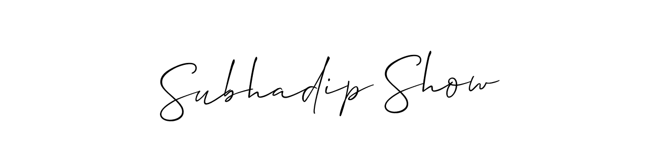 Also You can easily find your signature by using the search form. We will create Subhadip Show name handwritten signature images for you free of cost using Allison_Script sign style. Subhadip Show signature style 2 images and pictures png