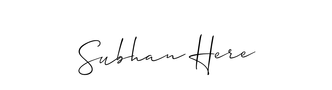 Best and Professional Signature Style for Subhan Here. Allison_Script Best Signature Style Collection. Subhan Here signature style 2 images and pictures png