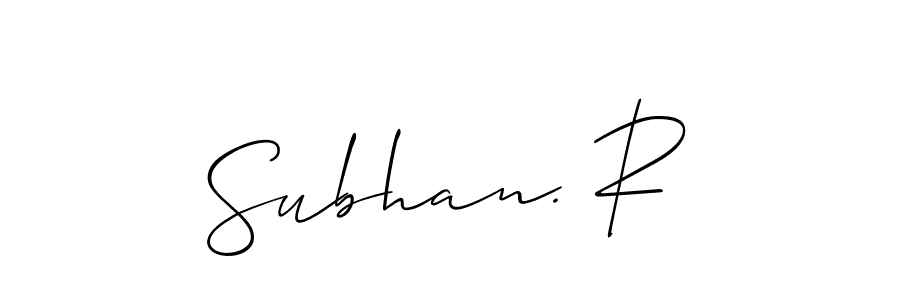 Use a signature maker to create a handwritten signature online. With this signature software, you can design (Allison_Script) your own signature for name Subhan. R. Subhan. R signature style 2 images and pictures png