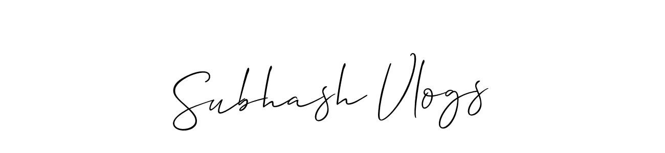 Use a signature maker to create a handwritten signature online. With this signature software, you can design (Allison_Script) your own signature for name Subhash Vlogs. Subhash Vlogs signature style 2 images and pictures png