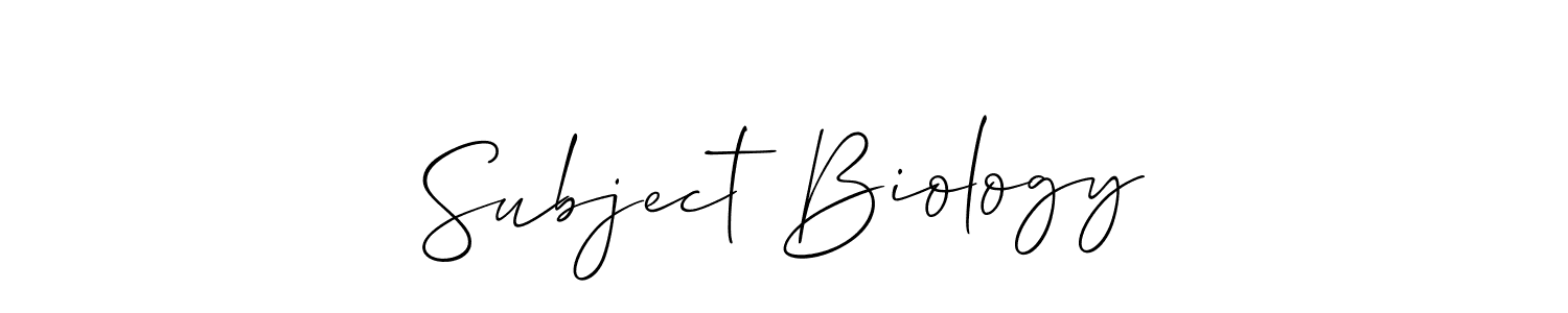 Create a beautiful signature design for name Subject Biology. With this signature (Allison_Script) fonts, you can make a handwritten signature for free. Subject Biology signature style 2 images and pictures png