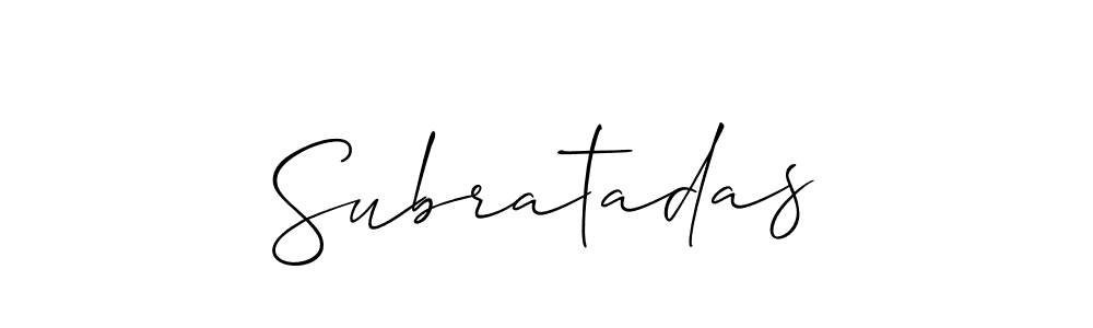 Design your own signature with our free online signature maker. With this signature software, you can create a handwritten (Allison_Script) signature for name Subratadas. Subratadas signature style 2 images and pictures png