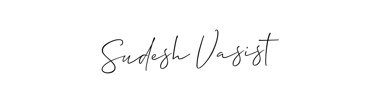 Make a beautiful signature design for name Sudesh Vasist. With this signature (Allison_Script) style, you can create a handwritten signature for free. Sudesh Vasist signature style 2 images and pictures png
