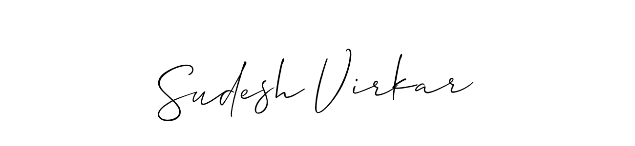 Make a short Sudesh Virkar signature style. Manage your documents anywhere anytime using Allison_Script. Create and add eSignatures, submit forms, share and send files easily. Sudesh Virkar signature style 2 images and pictures png
