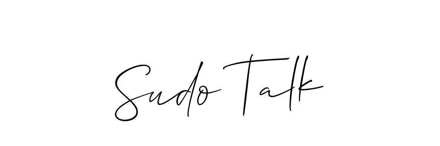 You should practise on your own different ways (Allison_Script) to write your name (Sudo Talk) in signature. don't let someone else do it for you. Sudo Talk signature style 2 images and pictures png