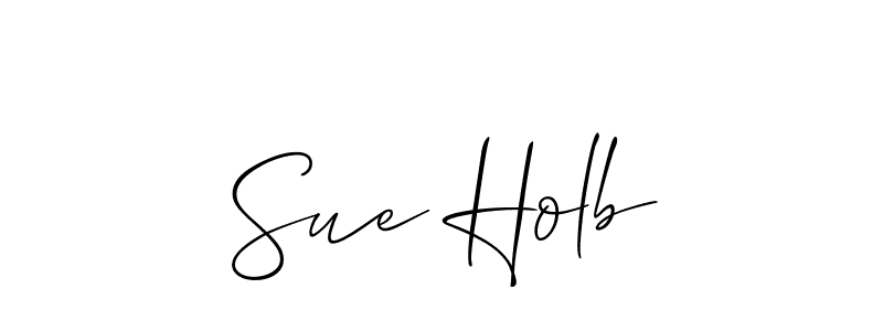 Also we have Sue Holb name is the best signature style. Create professional handwritten signature collection using Allison_Script autograph style. Sue Holb signature style 2 images and pictures png