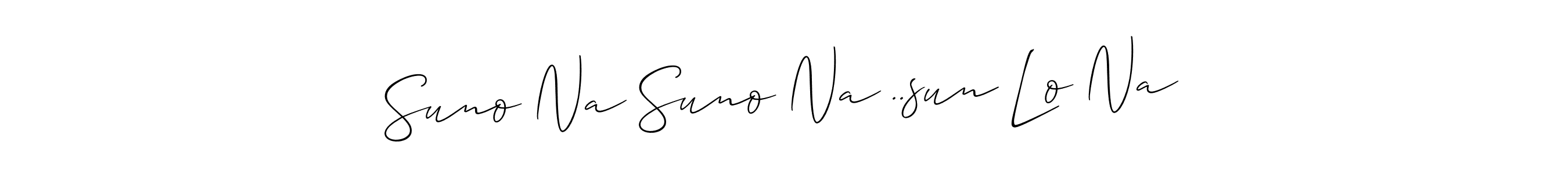 Use a signature maker to create a handwritten signature online. With this signature software, you can design (Allison_Script) your own signature for name Suno Na Suno Na ..sun Lo Na. Suno Na Suno Na ..sun Lo Na signature style 2 images and pictures png