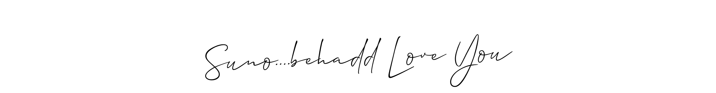How to make Suno....behadd Love You name signature. Use Allison_Script style for creating short signs online. This is the latest handwritten sign. Suno....behadd Love You signature style 2 images and pictures png