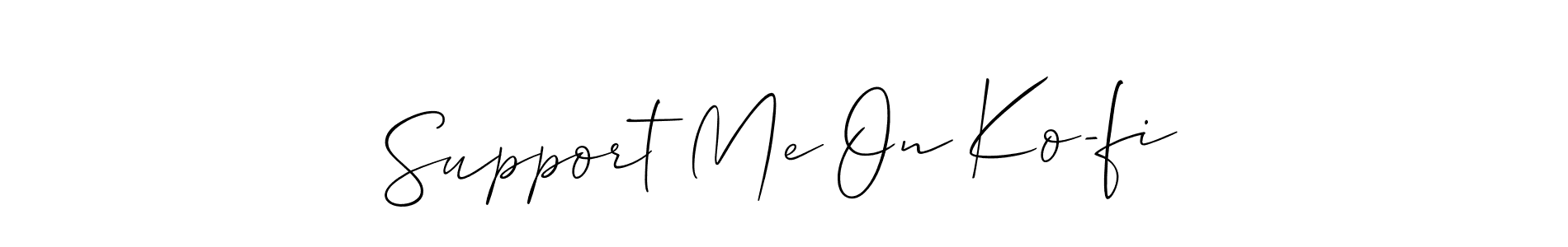 How to make Support Me On Ko-fi signature? Allison_Script is a professional autograph style. Create handwritten signature for Support Me On Ko-fi name. Support Me On Ko-fi signature style 2 images and pictures png