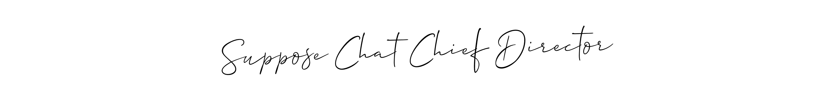 How to Draw Suppose Chat Chief Director signature style? Allison_Script is a latest design signature styles for name Suppose Chat Chief Director. Suppose Chat Chief Director signature style 2 images and pictures png