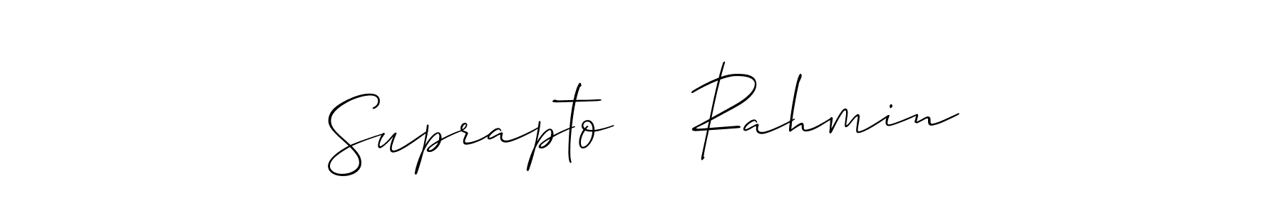 You should practise on your own different ways (Allison_Script) to write your name (Suprapto    Rahmin) in signature. don't let someone else do it for you. Suprapto    Rahmin signature style 2 images and pictures png