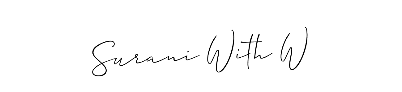 It looks lik you need a new signature style for name Surani With W. Design unique handwritten (Allison_Script) signature with our free signature maker in just a few clicks. Surani With W signature style 2 images and pictures png