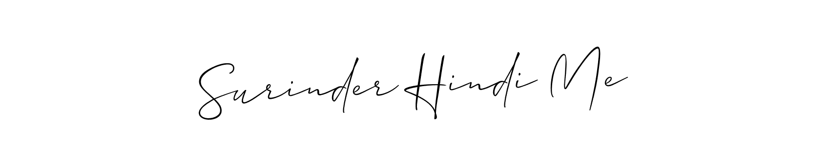Also we have Surinder Hindi Me name is the best signature style. Create professional handwritten signature collection using Allison_Script autograph style. Surinder Hindi Me signature style 2 images and pictures png