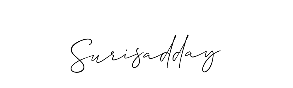 Design your own signature with our free online signature maker. With this signature software, you can create a handwritten (Allison_Script) signature for name Surisadday. Surisadday signature style 2 images and pictures png