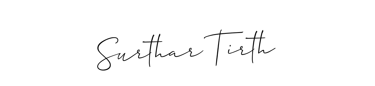 Use a signature maker to create a handwritten signature online. With this signature software, you can design (Allison_Script) your own signature for name Surthar Tirth. Surthar Tirth signature style 2 images and pictures png