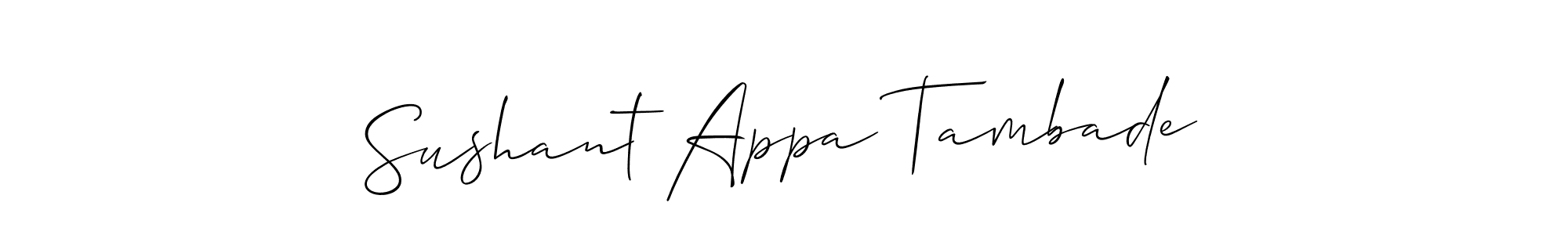 Also we have Sushant Appa Tambade name is the best signature style. Create professional handwritten signature collection using Allison_Script autograph style. Sushant Appa Tambade signature style 2 images and pictures png